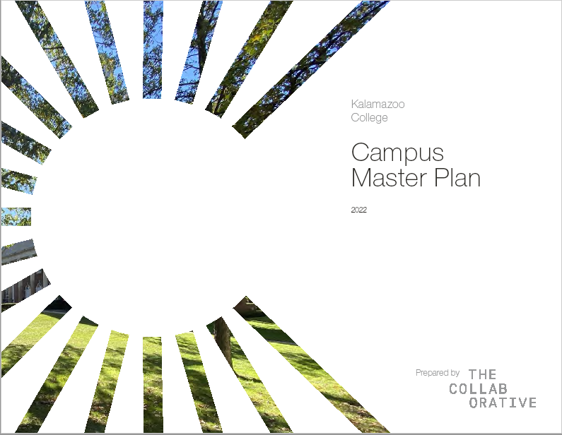 Cover page of the Kalamazoo College Campus Master Plan document. Prepared by  THE COLLABORATIVE
